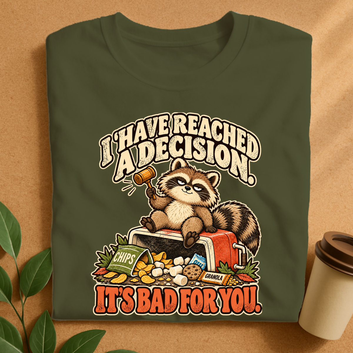 I’ve Reached a Decision Raccoon T-Shirt
