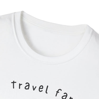 Copy of Travel far Worry less T-shirt