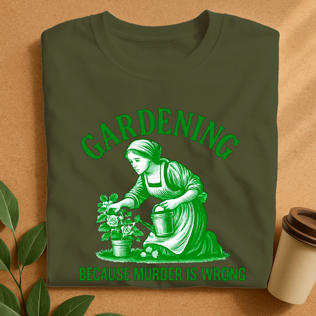 Vintage Gardening Humor T-Shirt – Peaceful Plant Care