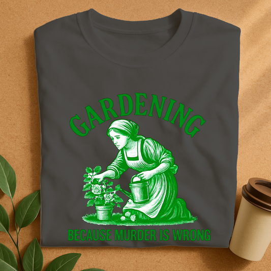 Vintage Gardening Humor T-Shirt – Peaceful Plant Care