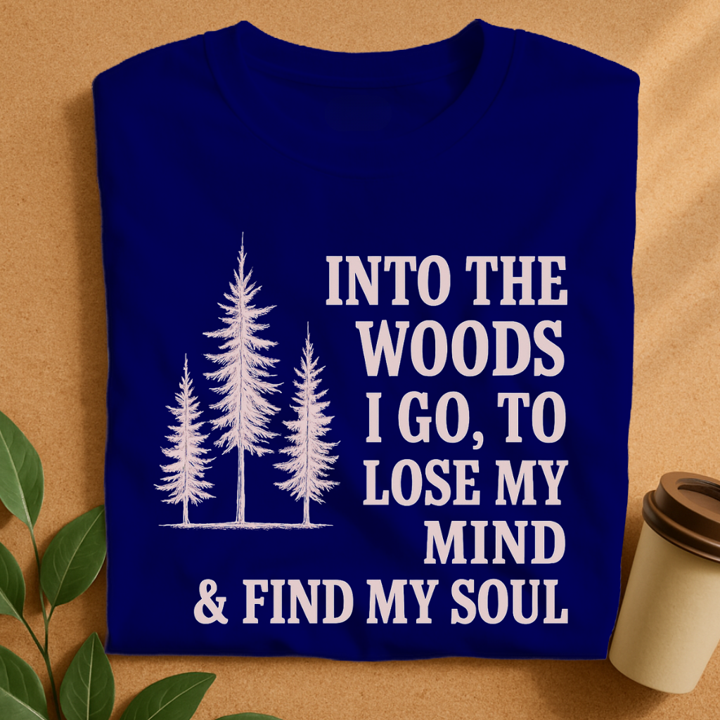 Into the Woods – Lose My Mind, Find My Soul T-Shirt