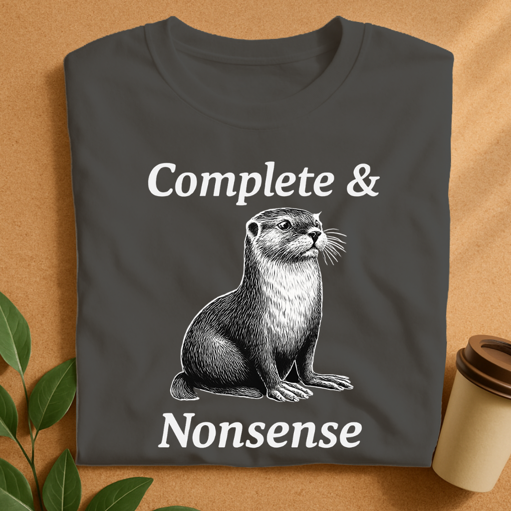 Complete & Nonsense Otter Illustration T-Shirt