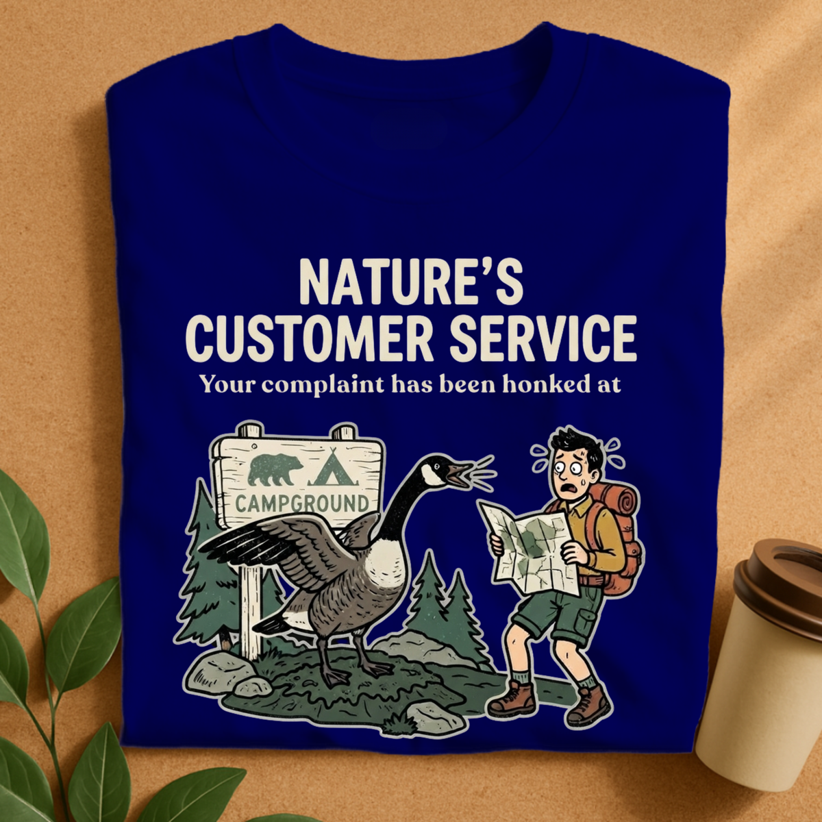 Nature’s Customer Service Funny Goose Camping T-Shirt