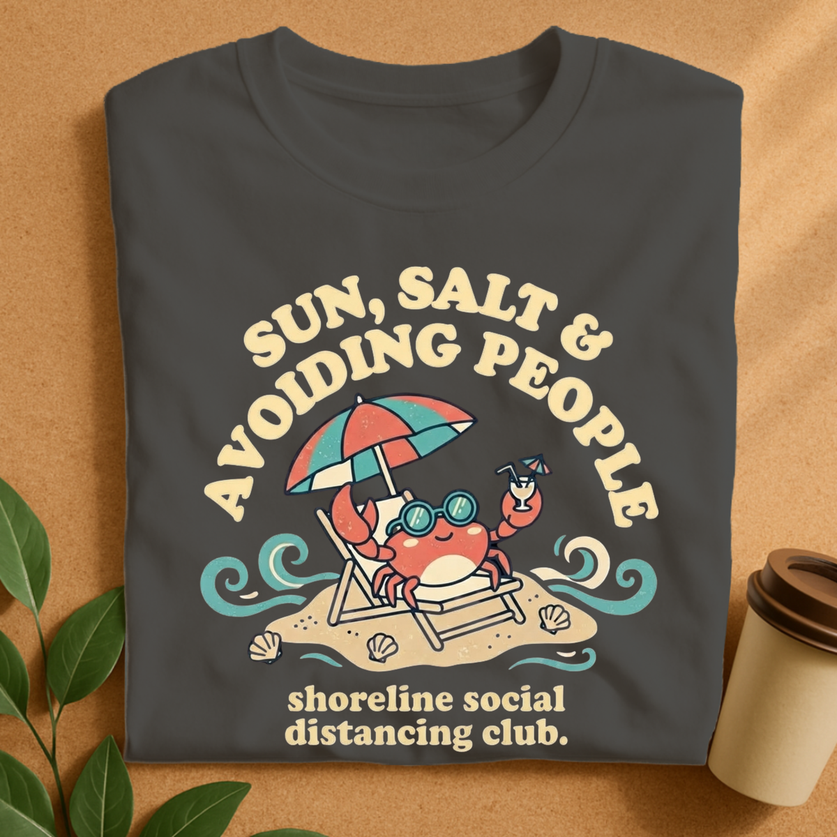 Sun Salt & Avoiding People Crab T-Shirt