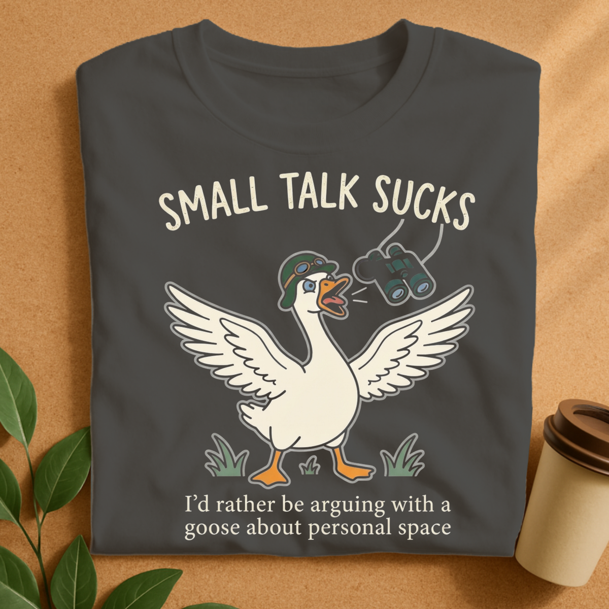 Small Talk Sucks Funny Goose T-Shirt