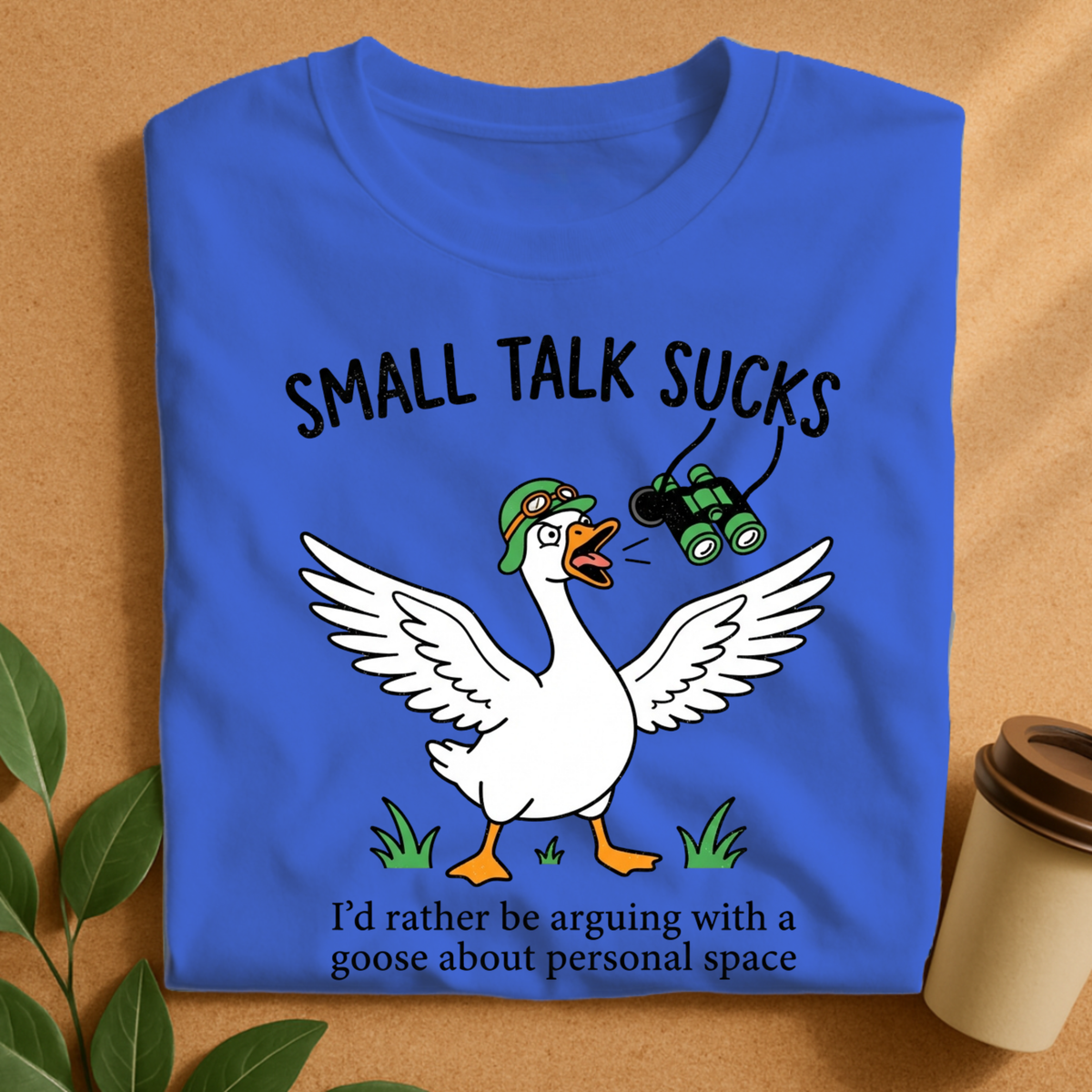 Small Talk Sucks Funny Goose T-Shirt