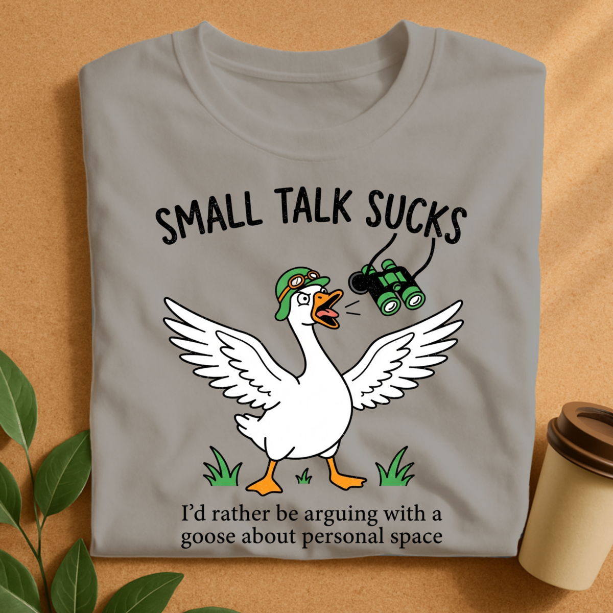 Small Talk Sucks Funny Goose T-Shirt