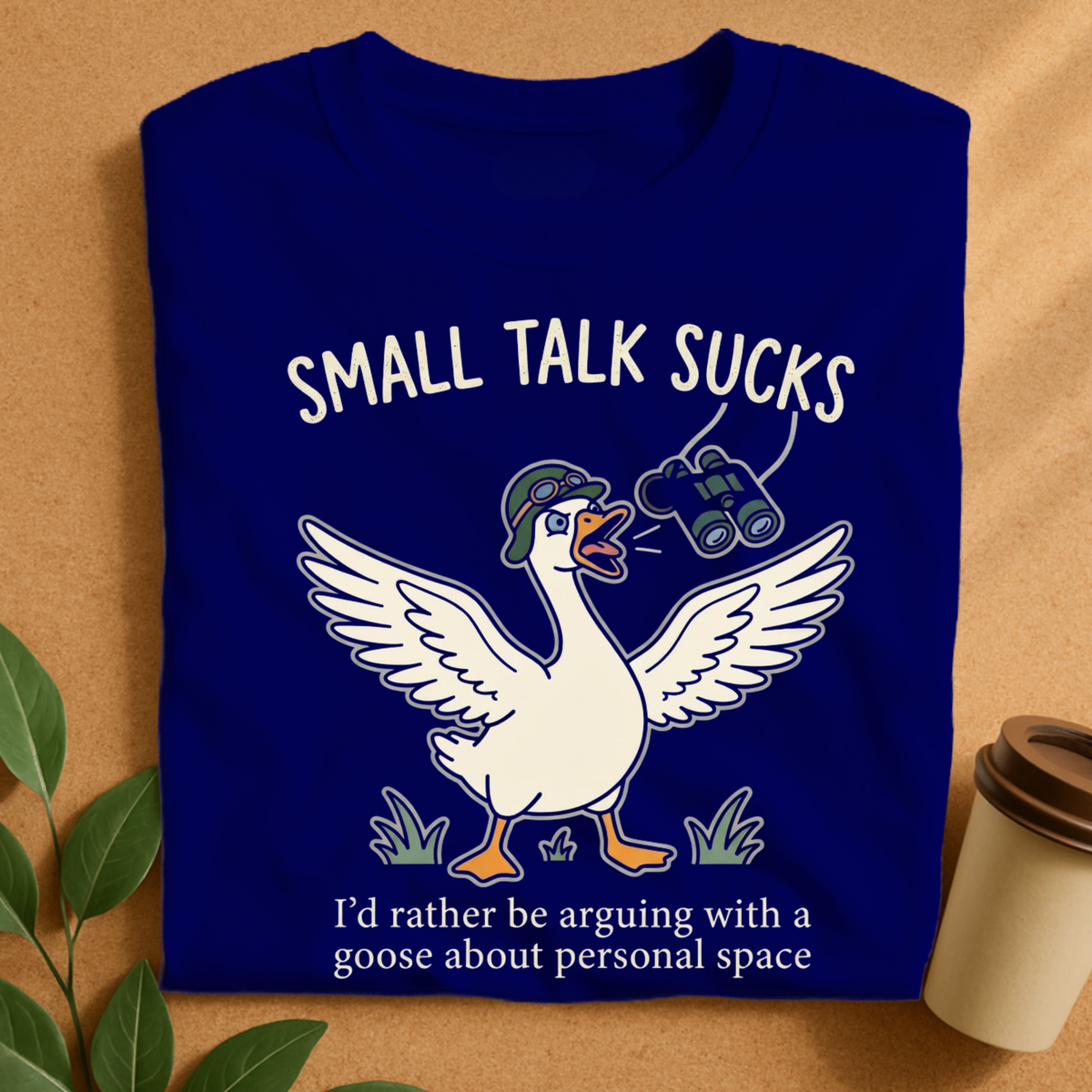 Small Talk Sucks Funny Goose T-Shirt