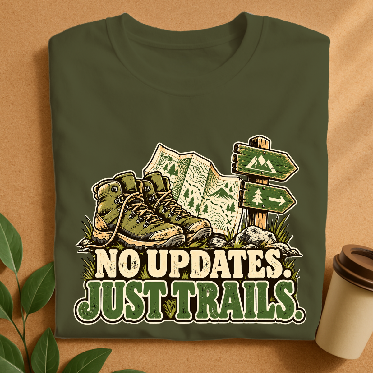 No Updates Just Trails Hiking T-Shirt