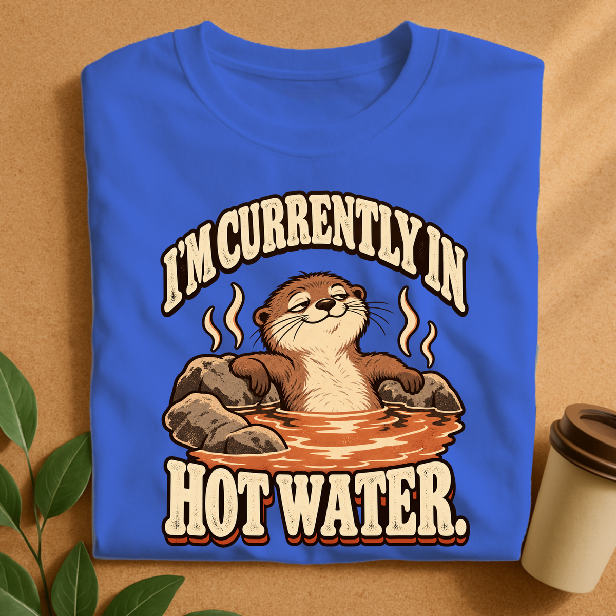 Currently in Hot Water Otter T-Shirt
