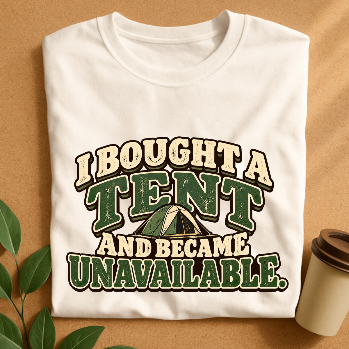 Bought a Tent T-Shirt