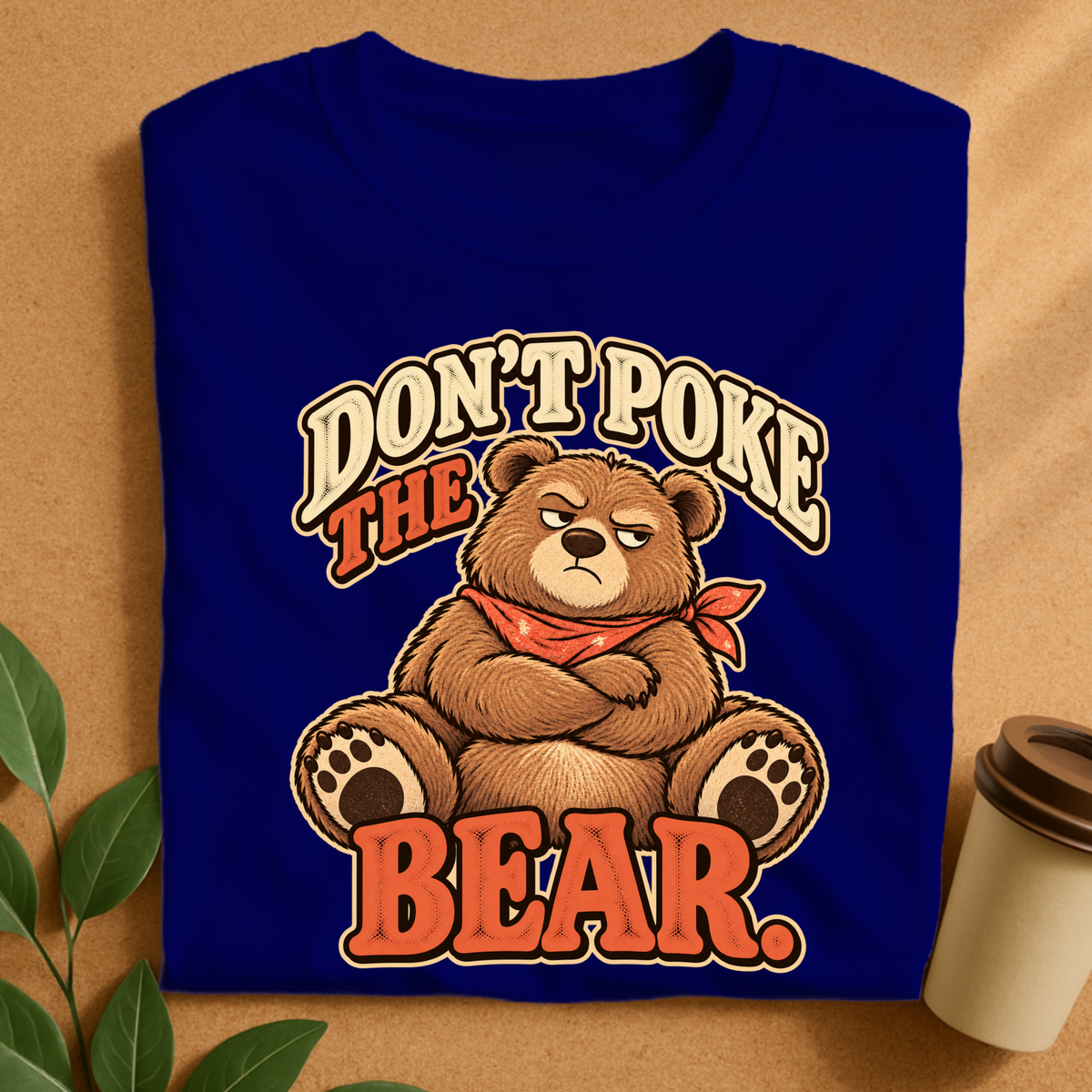 Don’t Poke the Bear T-Shirt