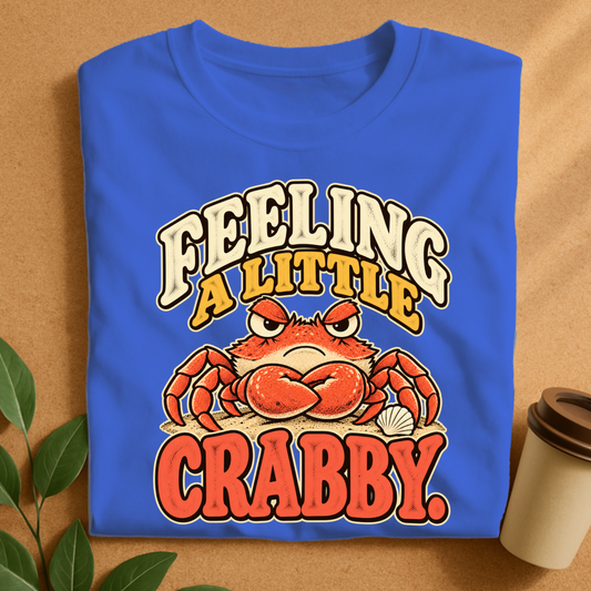 Feeling Crabby T-Shirt