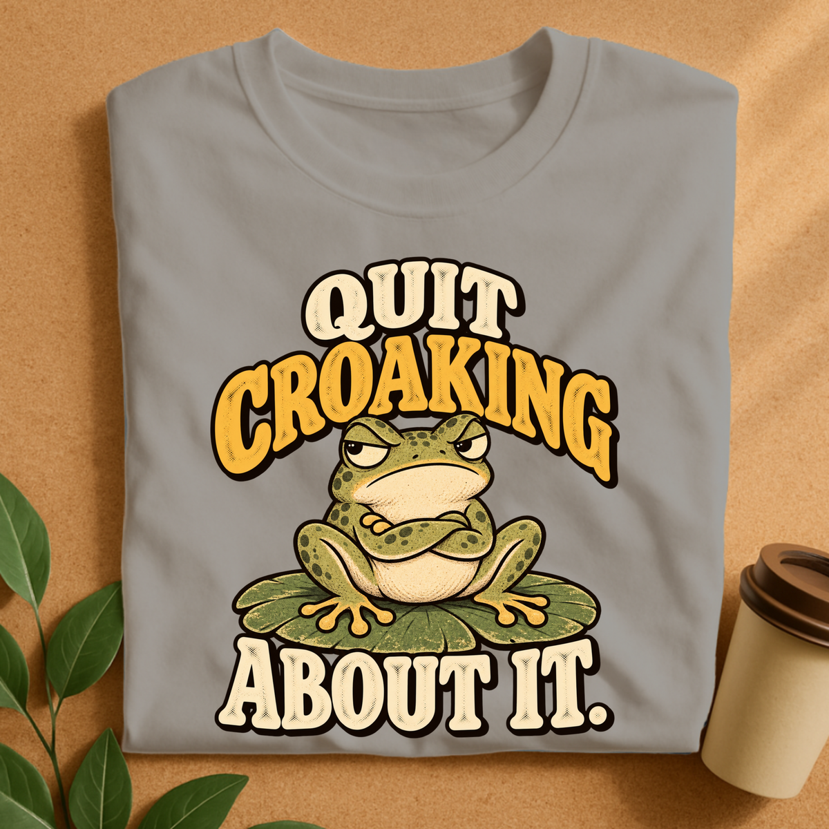 Quit Croaking T-Shirt