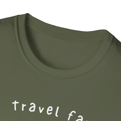 Copy of Travel far Worry less T-shirt